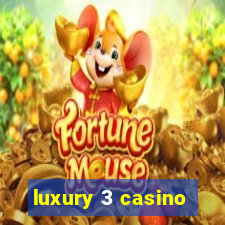 luxury 3 casino