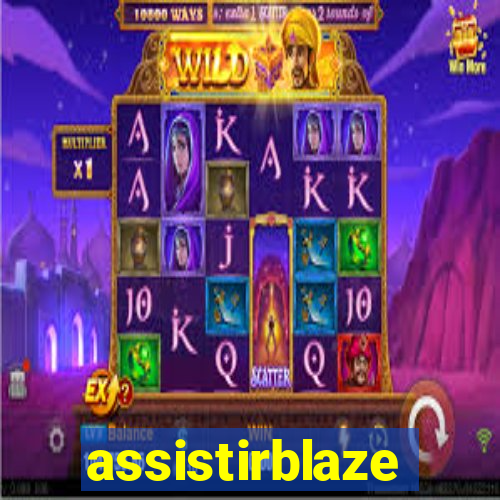 assistirblaze