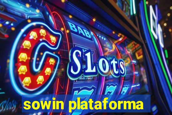 sowin plataforma