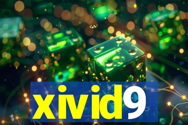 xivid9