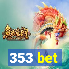 353 bet