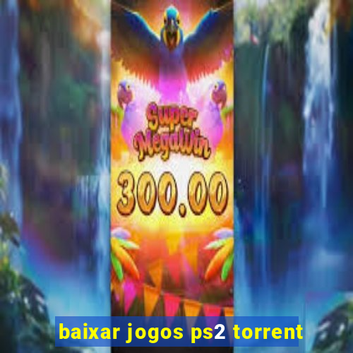 baixar jogos ps2 torrent