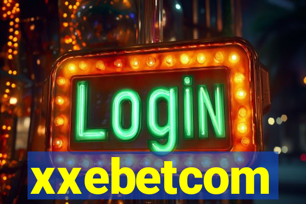 xxebetcom