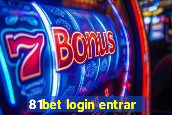 81bet login entrar