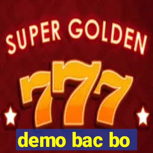 demo bac bo