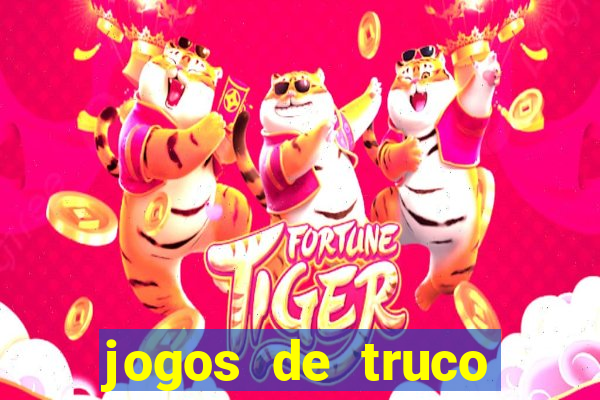 jogos de truco online grátis