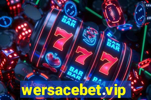 wersacebet.vip