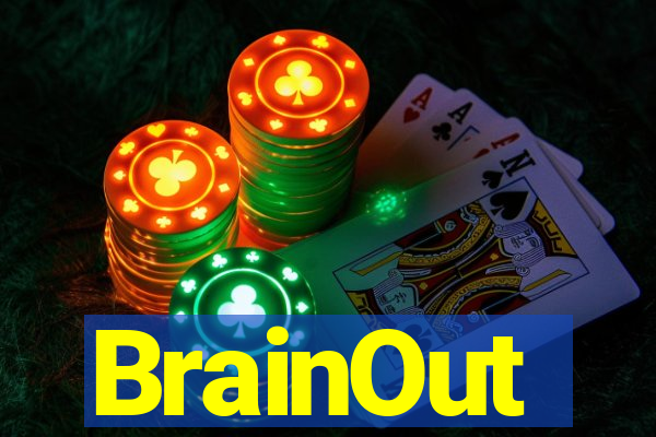 BrainOut