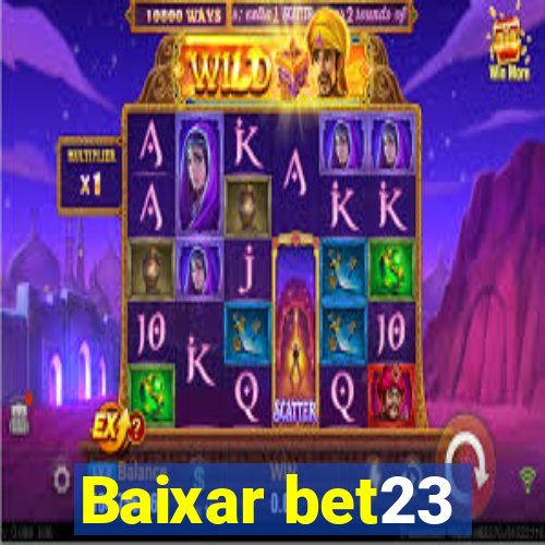 Baixar bet23