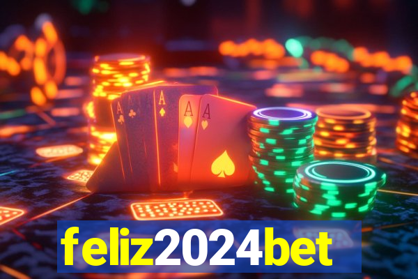 feliz2024bet