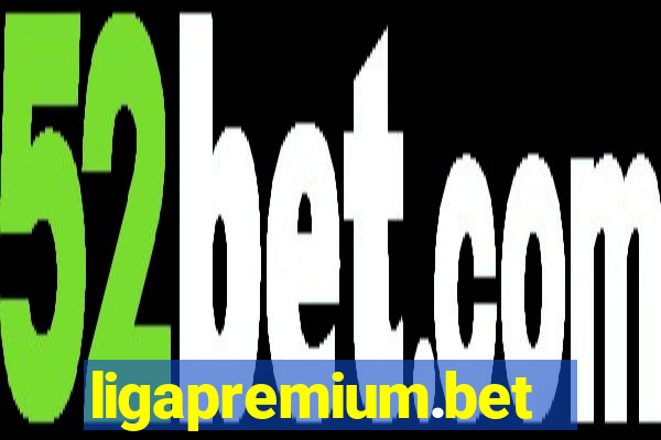 ligapremium.bet