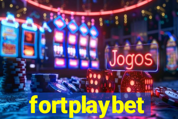 fortplaybet