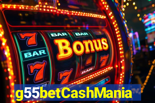 g55betCashMania