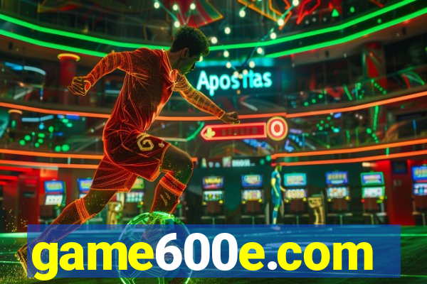 game600e.com