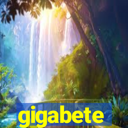 gigabete