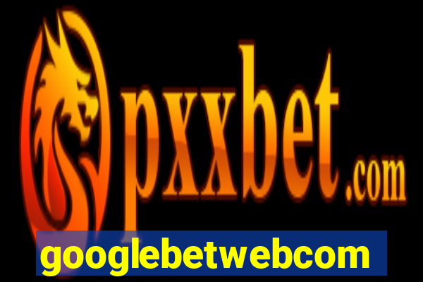 googlebetwebcom