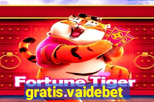 gratis.vaidebet