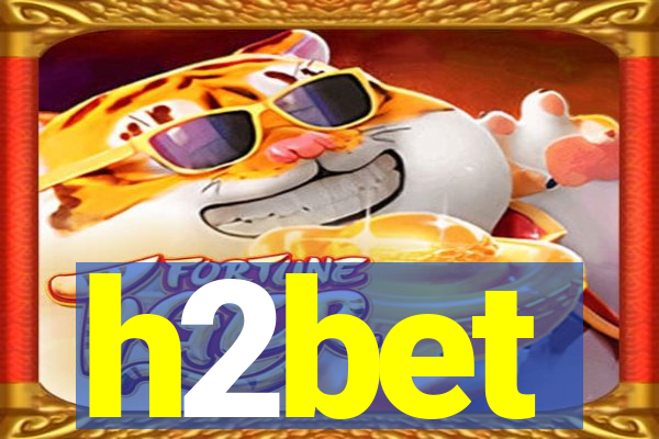 h2bet