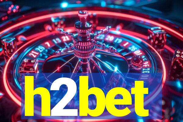 h2bet