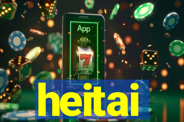 heitai