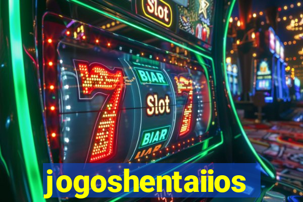 jogoshentaiios