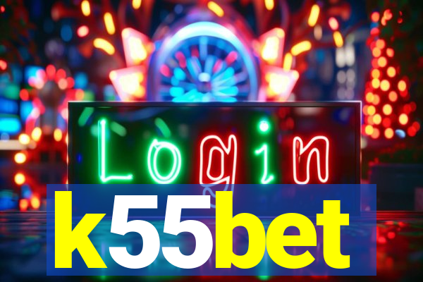 k55bet