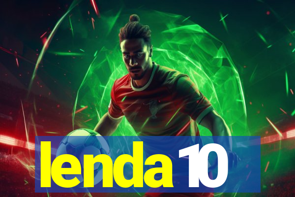 lenda10