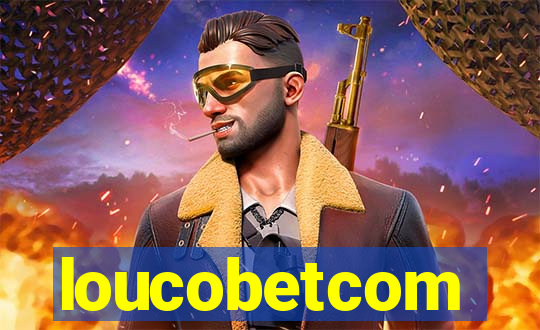 loucobetcom