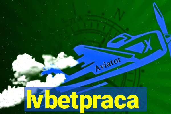 lvbetpraca