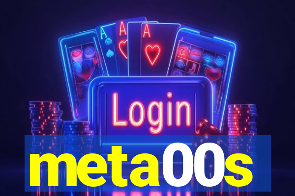 meta00s