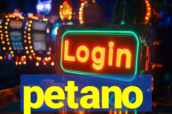 petano