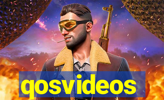 qosvideos