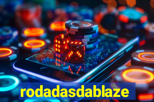 rodadasdablaze