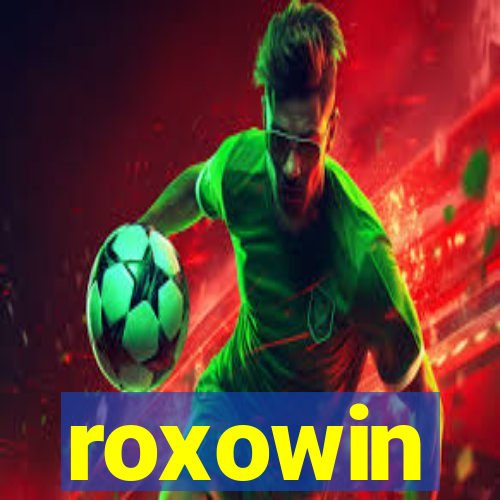 roxowin