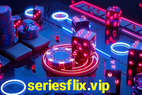 seriesflix.vip