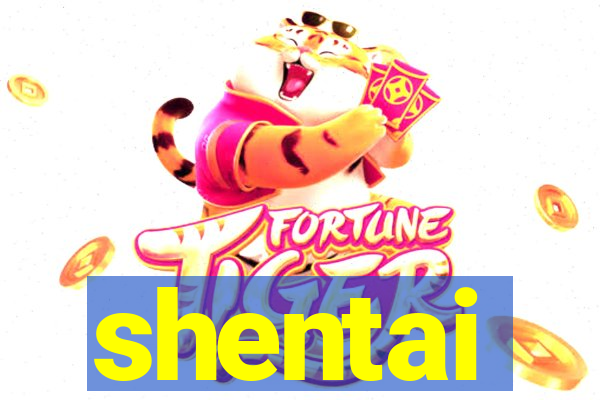 shentai