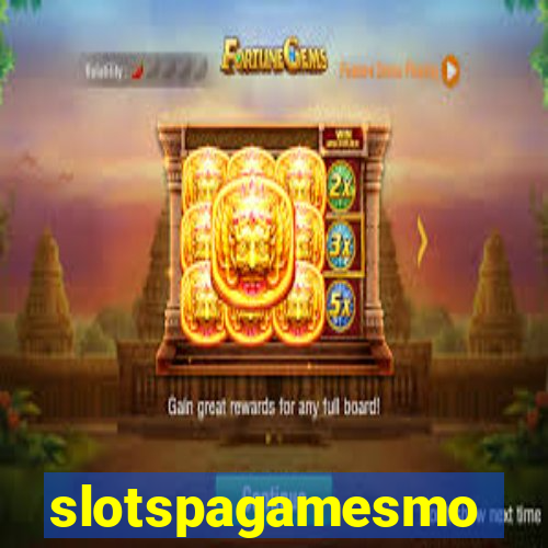 slotspagamesmo