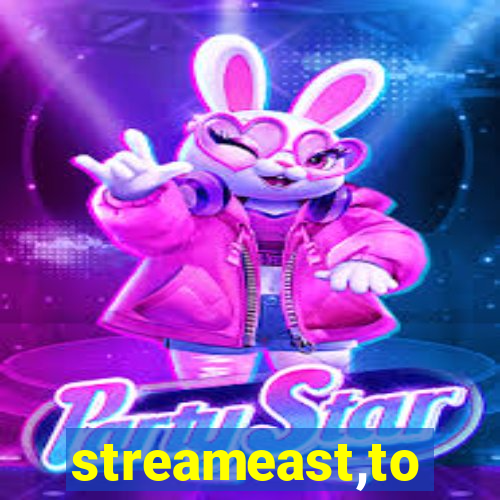 streameast,to