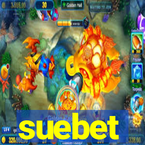 suebet