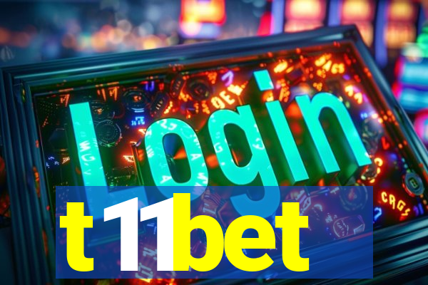 t11bet