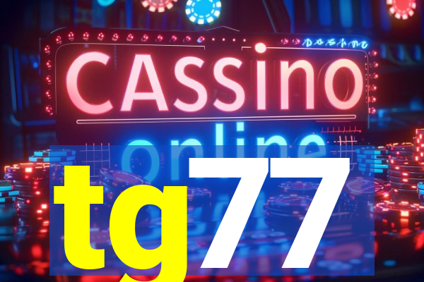 tg77