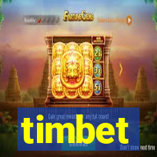 timbet