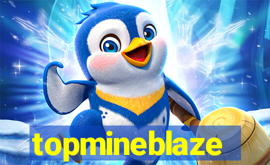 topmineblaze