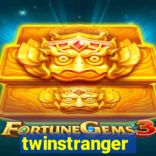 twinstranger