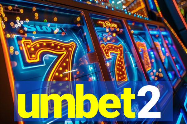 umbet2