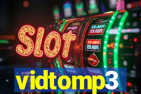 vidtomp3