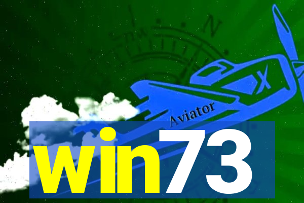 win73