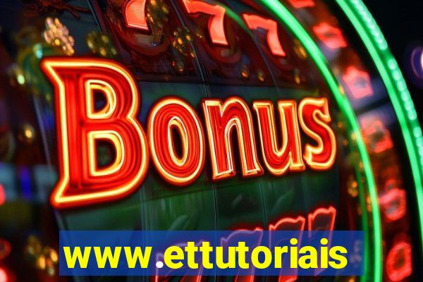 www.ettutoriais.com