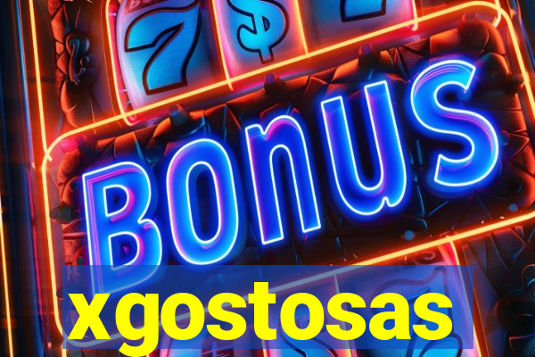 xgostosas