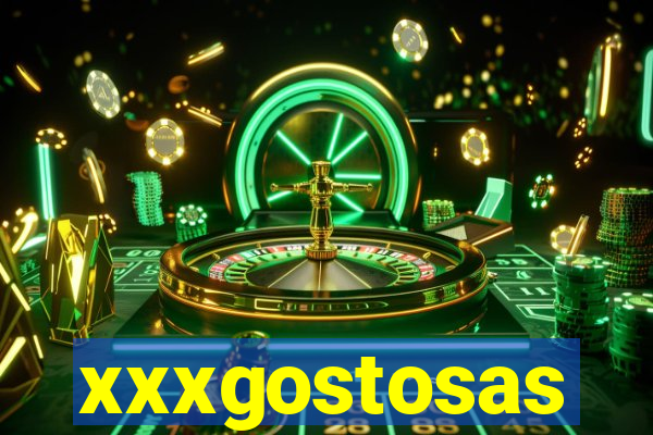 xxxgostosas